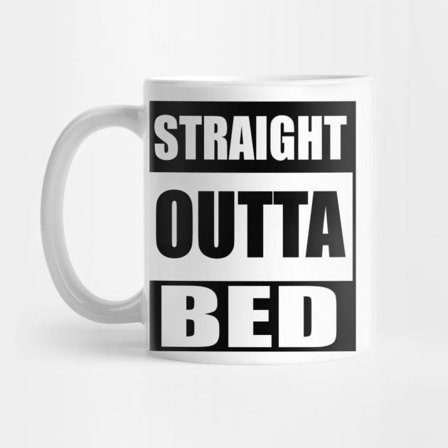 Straight Outta Bed by sweetsixty